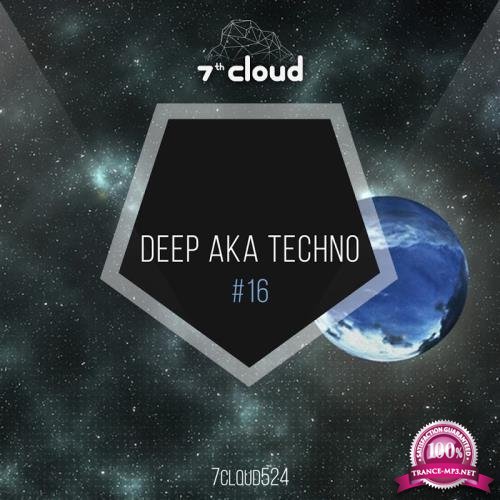 Deep Aka Techno #16 (2017)