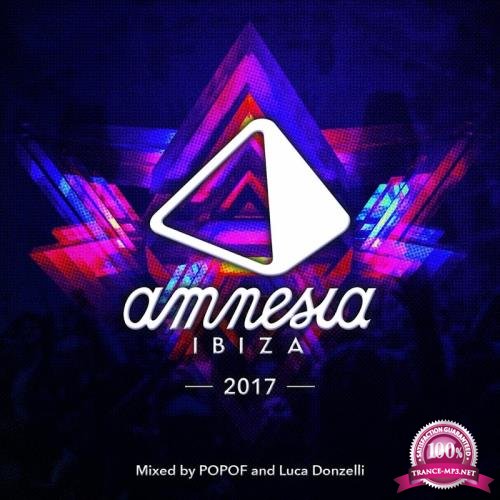 Luca Donzelli & Popof - Amnesia Ibiza 2017 (2017)