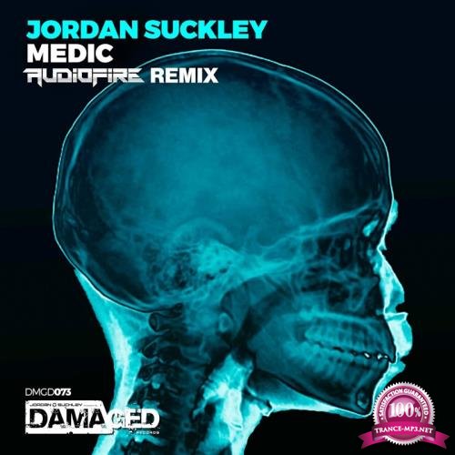 Jordan Suckley - Medic (Audiofire Remix) (2017)