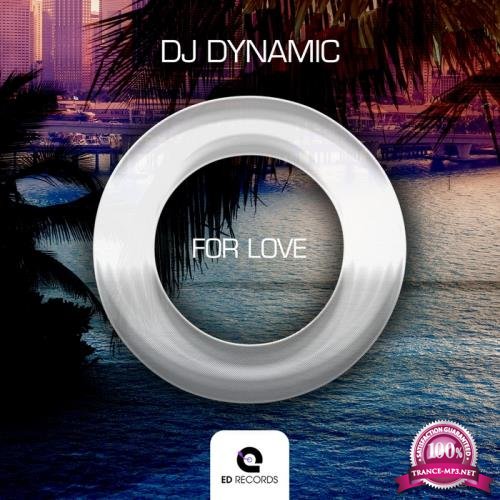 Dj Dynamic - O (For Love) (2017)