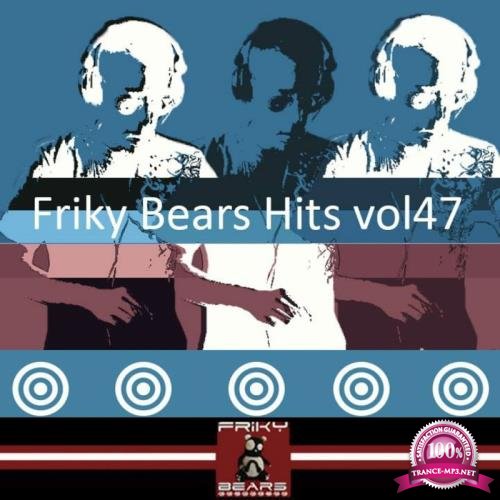 Friky Bears Hits, Vol. 47 (2017)