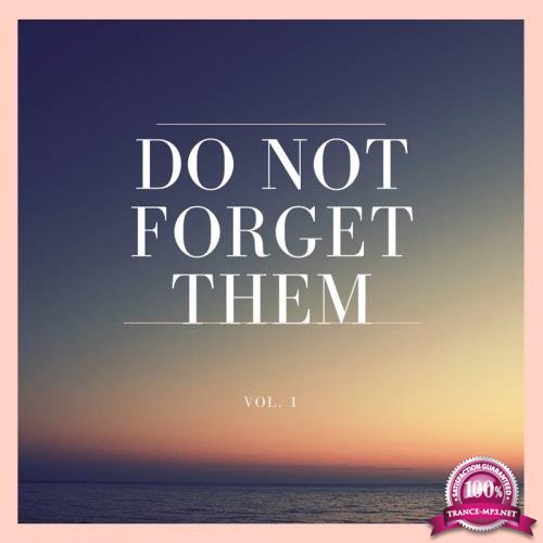 Do Not Forget Them, Vol. 1 (2017)