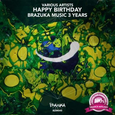 Happy Birthday Brazuka Music - 3 years (2017)
