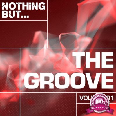 Nothing But... The Groove, Vol. 1 (2017)