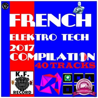 French Elektro Tech 2017 Compilation (2017)