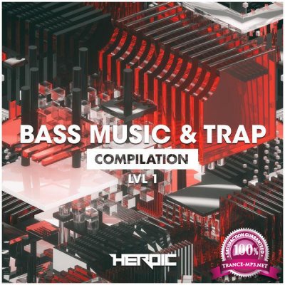 Bass Music & Trap (LVL1) (2017)
