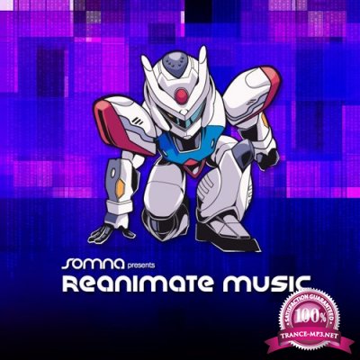 Somna - Reanimate Music 017 (2016-07-10)
