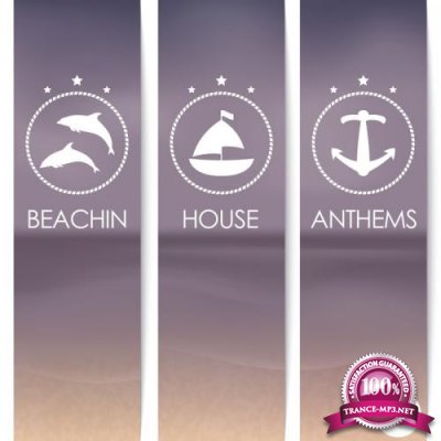 Beachin' House Anthems (2017)