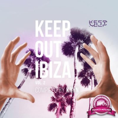 Keep Out Ibiza, Vol. 2 (2017)