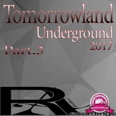 Tomorrowland Underground 2017 (Part.3) (2017)