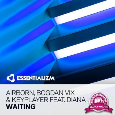Airborn, Bogdan Vix & Keyplayer Feat. Diana Leah - Waiting (2017)