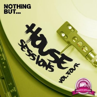 Nothing But... House Sessions, Vol. 4 (2017)