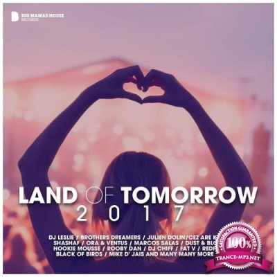 Land Of Tomorrow 2017 (2017)