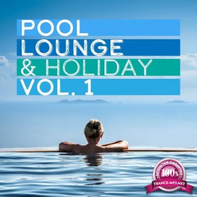 Pool, Lounge & Holiday, Vol. 1 (2017)