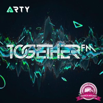 Arty - Together FM 082 (2017-07-21)
