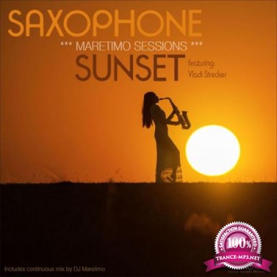 Dj Maretimo - Saxophone Sunset (Smooth Jazz Lounge Music) (2017)