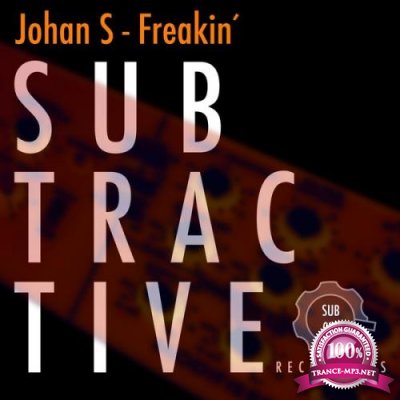 Johan S - Freakin' (2017)