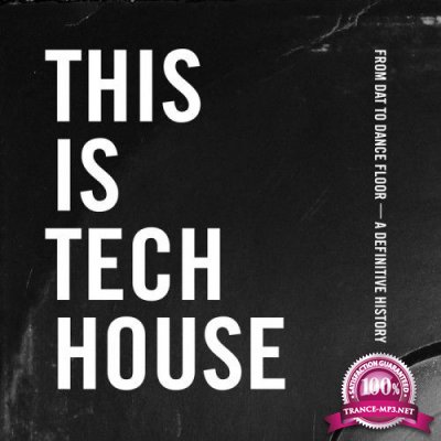 This Is Tech House 2017