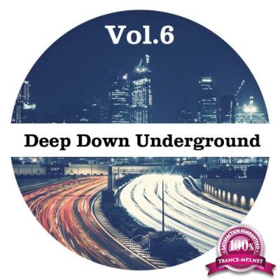 Deep Down Underground Vol.6 (2017)