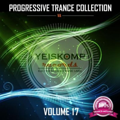 Progressive Trance Collection By Yeiskomp Records Vol. 17 (2017)