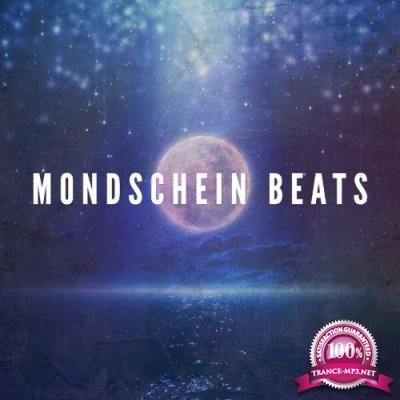 Mondschein Beats, Vol. 1 (Perfect Late Night Beats) (2017)