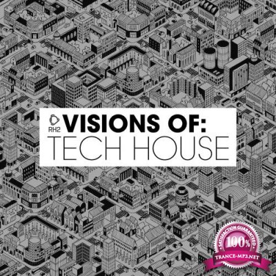 Visions of Tech House, Vol. 1 (2017)