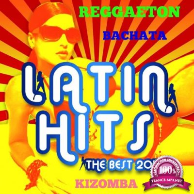 Latin Hits 2017 The Best (Reggaeton / Bachata / Kizomba) (2017)