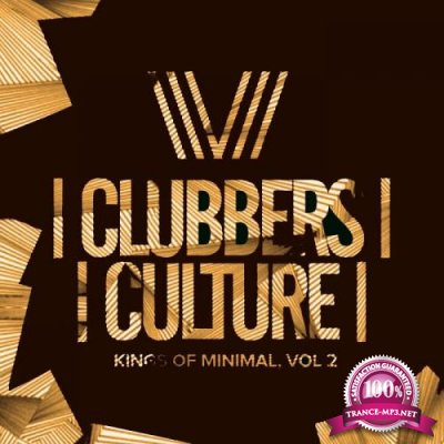 Clubbers Culture: Kings Of Minimal, Vol.2 (2017)