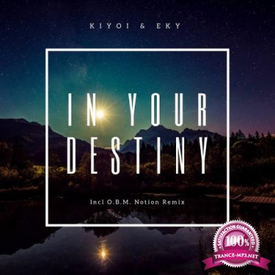 Kiyoi and Eky - In Your Destiny (2017)