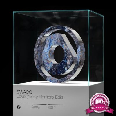 SWACQ - Love (Nicky Romero Edit) (2017)