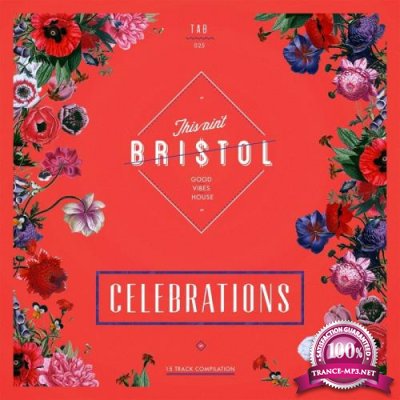 This Ain't Bristol-Celebrations (2017)