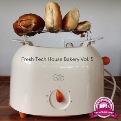 Fresh Tech House Bakery, Vol. 5 (2017)