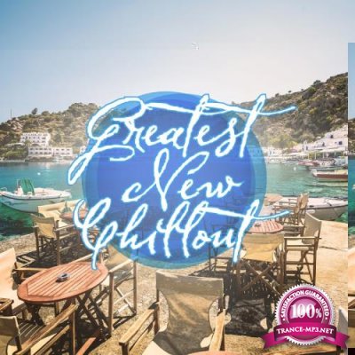 Greatest New Chillout (2017)