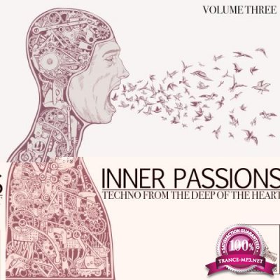 Inner Passions, Vol. 3 - Techno From The Deep Of The Heart (2017)