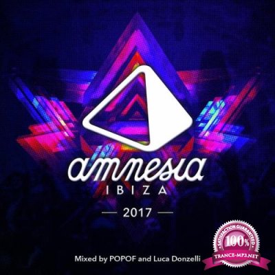 Luca Donzelli & Popof - Amnesia Ibiza 2017 (2017)