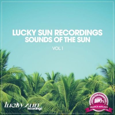 Lucky Sun Recordings: Sounds of The Sun, Vol. 1 (2017)