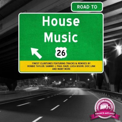 Road To House Music, Vol. 26 (2017)