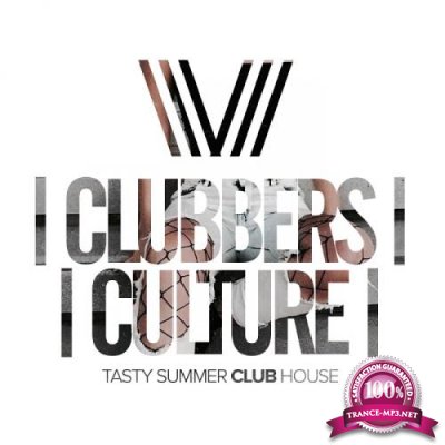 Clubbers Culture: Tasty Summer Club House (2017)