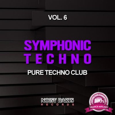Symphonic Techno, Vol. 6 (Pure Techno Club) (2017)