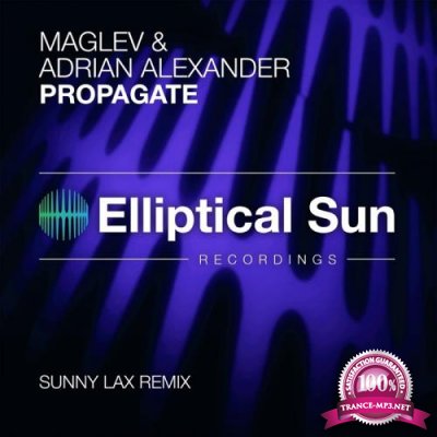Maglev and Adrian Alexander - Propagate (Sunny Lax Remix) (2017)