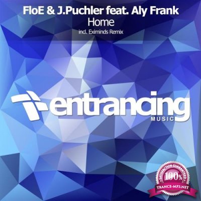FloE and J.Puchler ft. Aly Frank - Home (2017)
