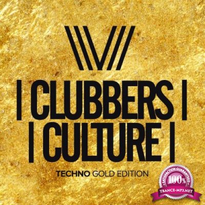 Clubbers Culture: Techno Gold Edition (2017)