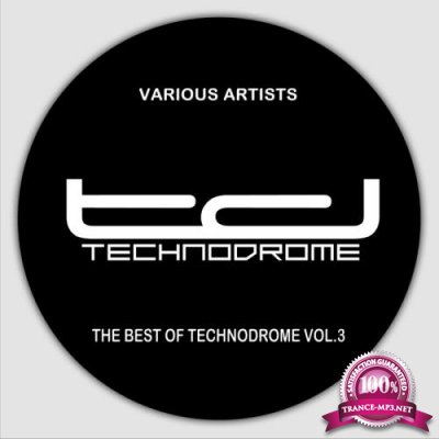 The Best Of Technodrome, Vol. 3 (2017)