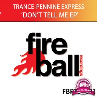 Trance-Pennine Express - Dont Tell Me EP (2017)