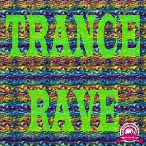 Trance Rave (2017)