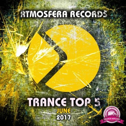 Trance Top 5 June 2017 (2017)