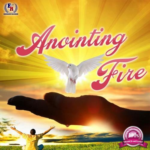 Anointing Fire (2017)