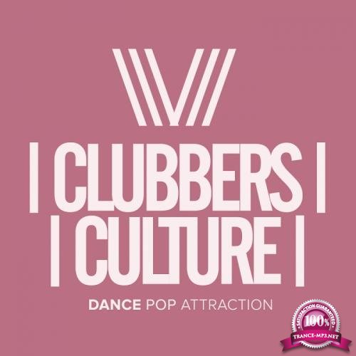 Clubbers Culture: Dance Pop Attraction (2017)