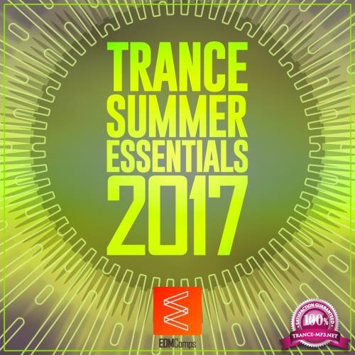 Trance Summer Essentials 2017 (2017)