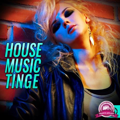 House Music Tinge (2017)
